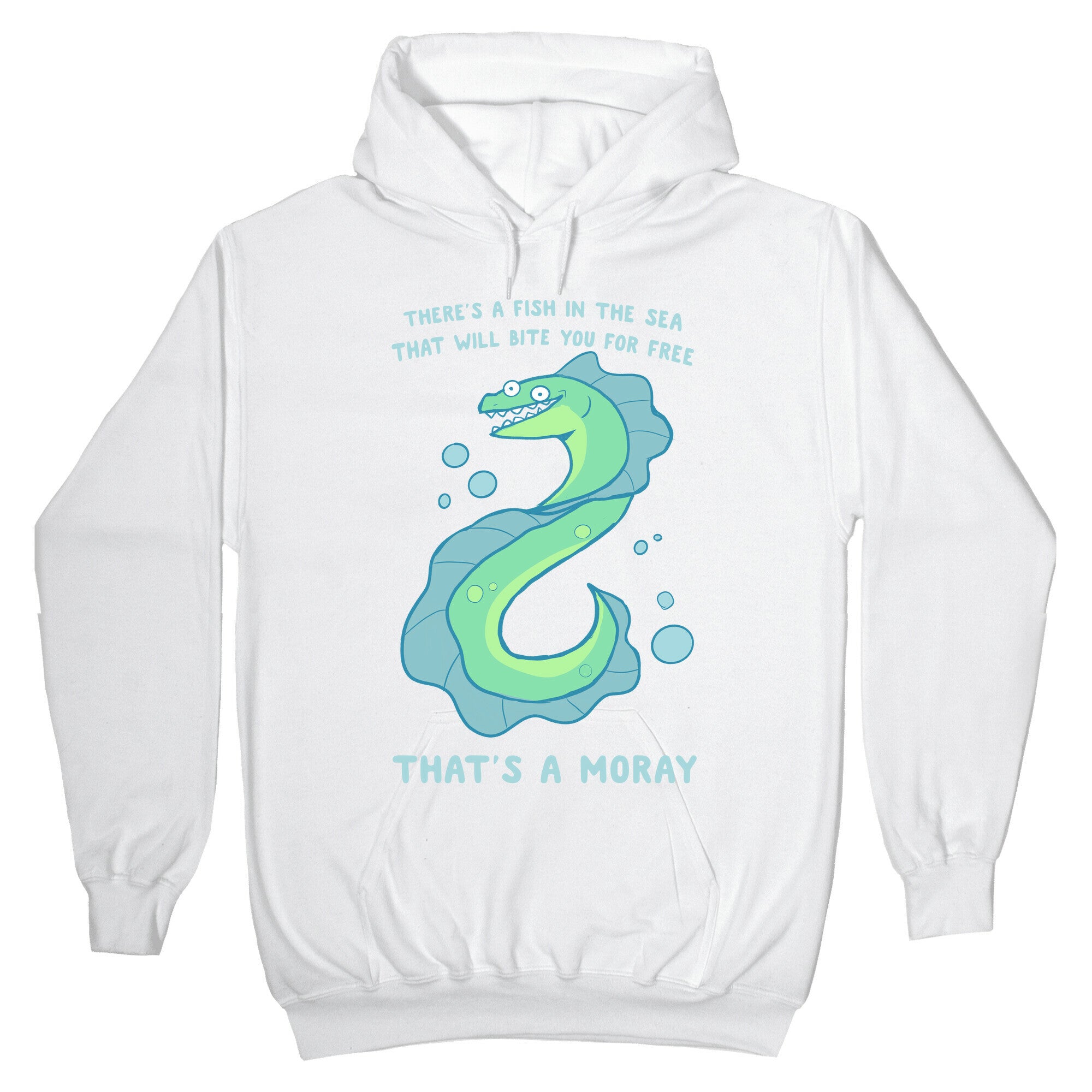 That's A Moray Hoodie